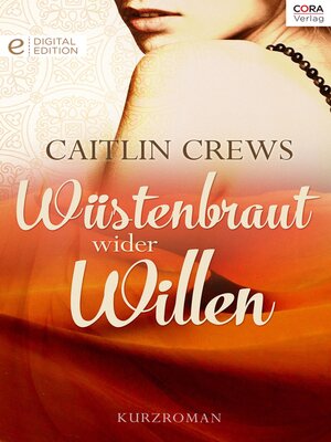 cover image of Wüstenbraut wider Willen